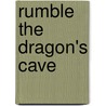 Rumble The Dragon's Cave door Felicia Law