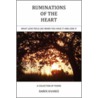 Ruminations Of The Heart by Darek Lee Kivikko