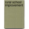 Rural School Improvement by R.E. 1874-1959 Lee