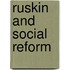 Ruskin and Social Reform