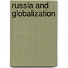 Russia and Globalization door Douglas W. Blum