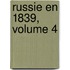Russie En 1839, Volume 4