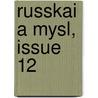 Russkai A Mysl, Issue 12 door Onbekend