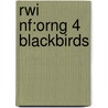 Rwi Nf:orng 4 Blackbirds door Ruth Miskin