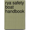 Rya Safety Boat Handbook door Royal Yachting Association