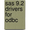 Sas 9.2 Drivers For Odbc door Onbekend