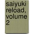 Saiyuki Reload, Volume 2