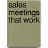 Sales Meetings That Work