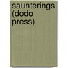 Saunterings (Dodo Press) door Charles Dudley Warner
