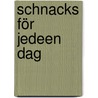 Schnacks för jedeen Dag by Peter Hansen