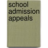 School Admission Appeals door Ellen Heaney