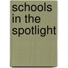 Schools in the Spotlight door Tim McClellan