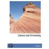 Science And Christianity door Frdric Bettex