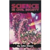 Science in Civil Society door John Ziman