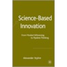 Science-Based Innovation by Alexander Styhre