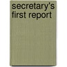 Secretary's First Report door Walter Henry Trumbull