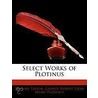 Select Works Of Plotinus door Thomas Taylor