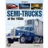 Semi-Trucks of the 1950s