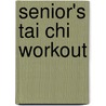 Senior's Tai Chi Workout door Domingo Colon
