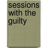 Sessions with the Guilty door Brian Helt