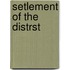 Setlement Of The Distrst