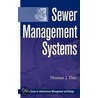 Sewer Management Systems door Thomas J. Day