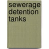 Sewerage Detention Tanks door Wrc Plc