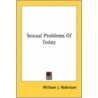 Sexual Problems of Today door William J. Robinson