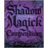 Shadow Magick Compendium