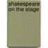 Shakespeare On The Stage
