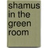 Shamus in the Green Room