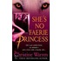 She's No Faerie Princess
