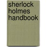 Sherlock Holmes Handbook door Christopher Redmond