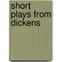 Short Plays from Dickens