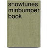 Showtunes Minbumper Book door Onbekend