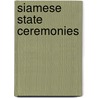 Siamese State Ceremonies door H.G. Quaritch Wales