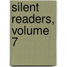 Silent Readers, Volume 7 door William Dodge Lewis