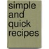 Simple And Quick Recipes