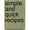 Simple And Quick Recipes door Multilingo