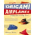Simple Origami Airplanes