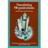 Simulating Organizations door Michael Prietula