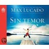 Sin Temor / Without Fear