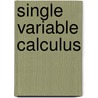 Single Variable Calculus door Jeffery A. Cole