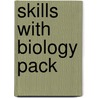 Skills With Biology Pack door Onbekend