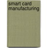 Smart Card Manufacturing door Yahya Haghiri