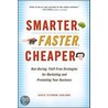 Smarter, Faster, Cheaper door David Siteman Garland