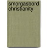 Smorgasbord Christianity by Rick Robert Brown