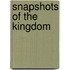 Snapshots of the Kingdom
