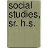 Social Studies, Sr. H.S. door Onbekend