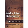 Solder Joint Reliability door John H. Lau